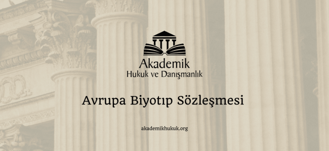 Avrupa Biyotıp Sözleşmesi