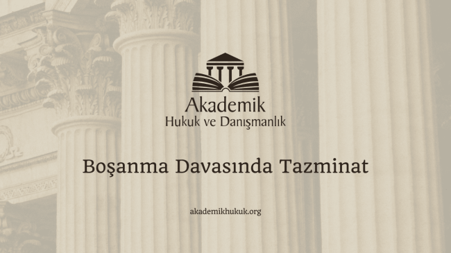 Boşanma Davasında Tazminat