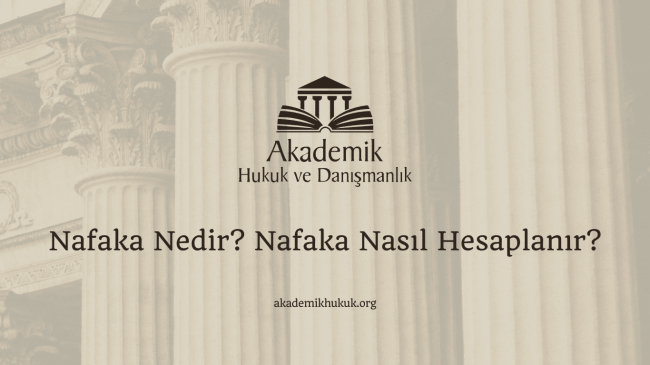 Nafaka Nedir Nafaka Nasıl Hesaplanır