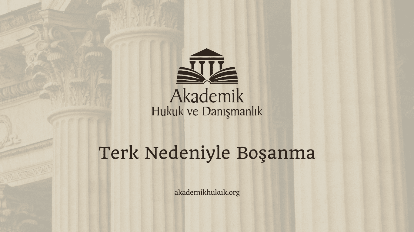 Terk Nedeniyle Boşanma