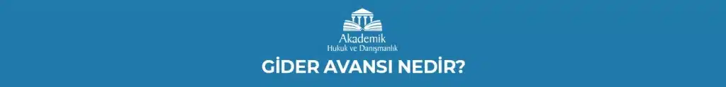 GİDER AVANSI NEDİR?