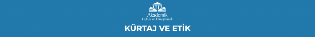 KÜRTAJ VE ETİK