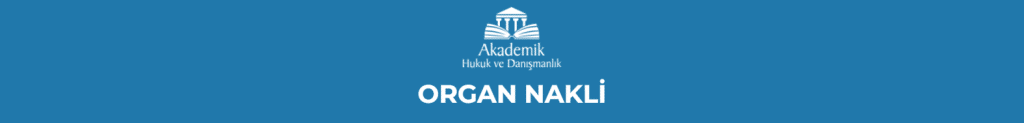 ORGAN NAKLİ