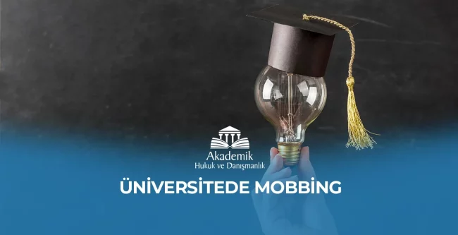 ÜNİVERSİTEDE MOBBİNG