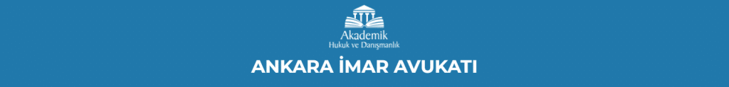 ANKARA İMAR AVUKATI