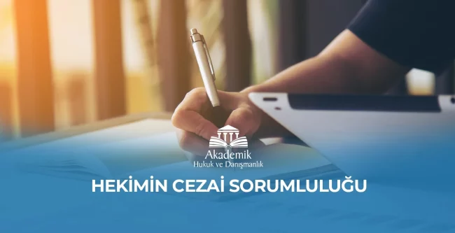 HEKİMİN CEZAİ SORUMLULUĞU