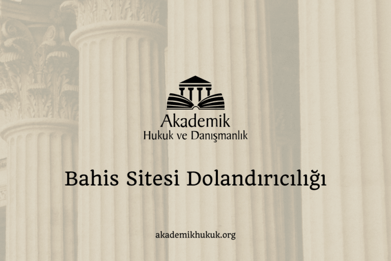 Bahis Sitesi Dolandırıcılığı