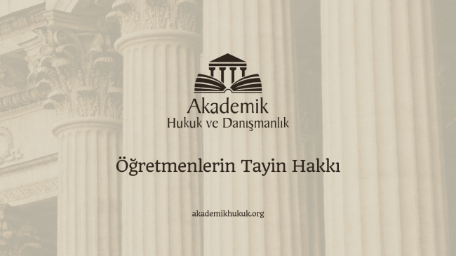 Öğretmenlerin Tayin Hakkı