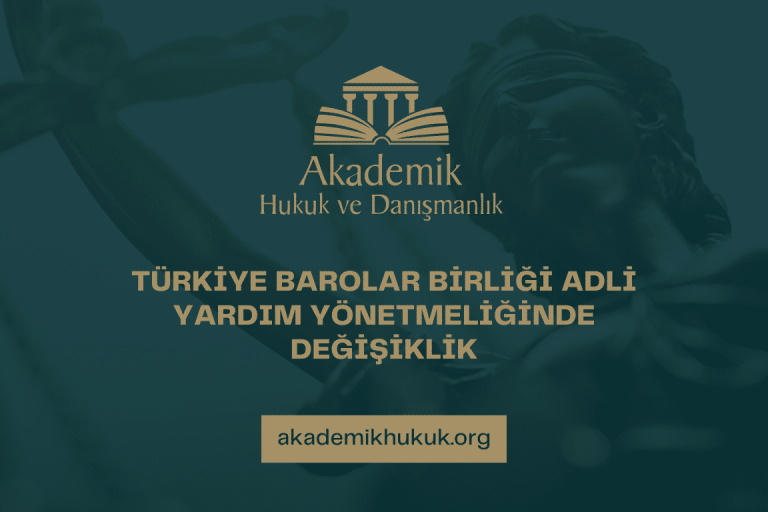 ADLİ YARDIM YÖNETMELİĞİNDE DEĞİŞİKLİK ADLİ YARDIM YÖNETMELİĞİNDE DEĞİŞİKLİK