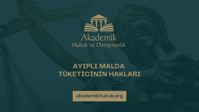 AYIPLI MALDA TÜKETİCİNİN HAKLARI