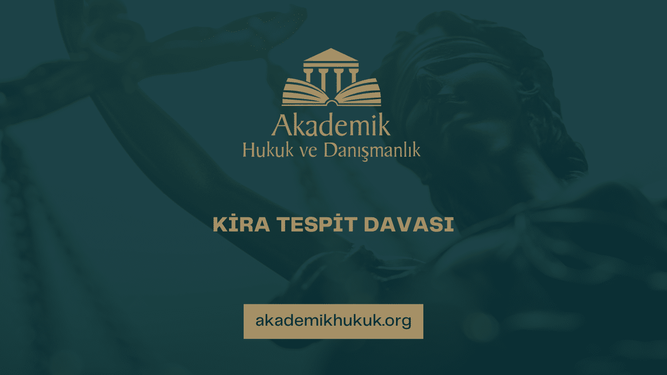 KİRA TESPİT DAVASI