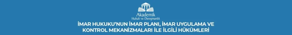 İmar ve Gayrimenkul Hukuku