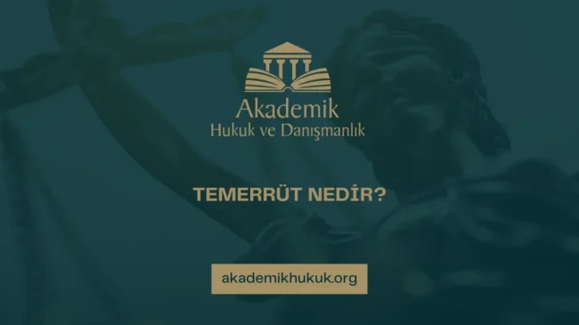 TEMERRÜT NEDİR