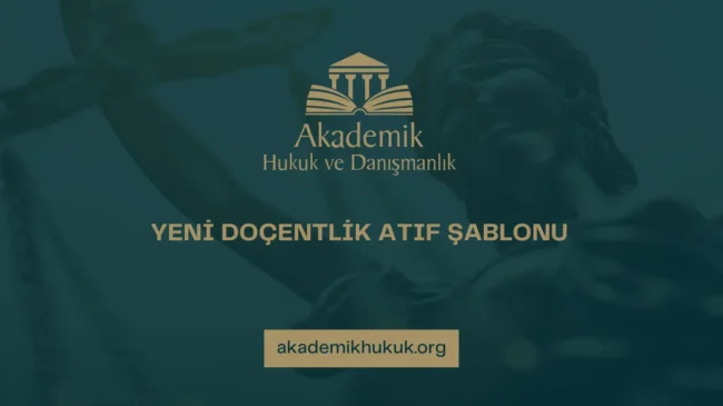 YENİ DOÇENTLİK ATIF ŞABLONU