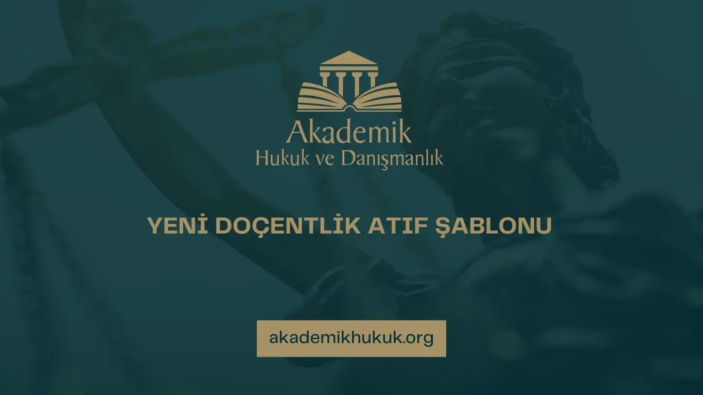YENİ DOÇENTLİK ATIF ŞABLONU