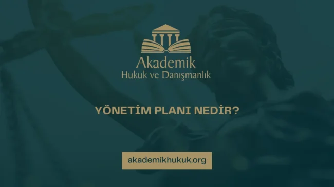 YÖNETİM PLANI NEDİR