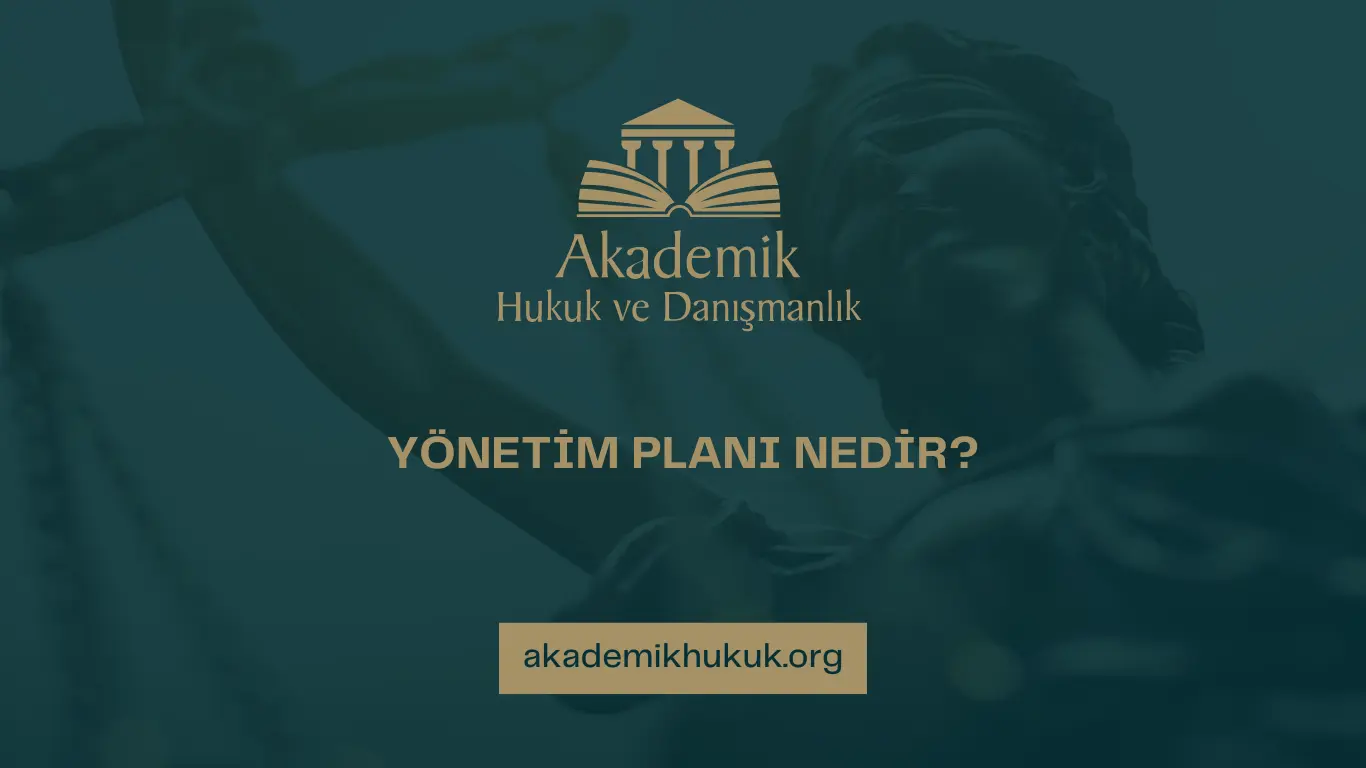 YÖNETİM PLANI NEDİR