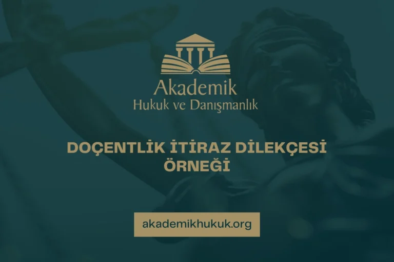 Doçentlik itiraz dilekçesi örneği