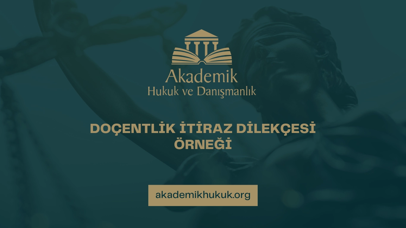Doçentlik itiraz dilekçesi örneği