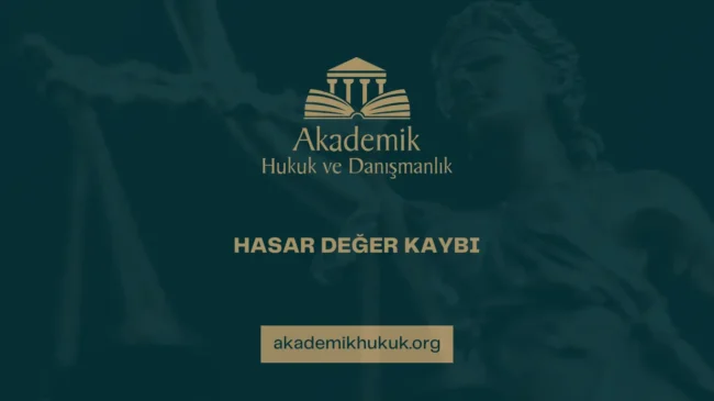 HASAR DEĞER KAYBI