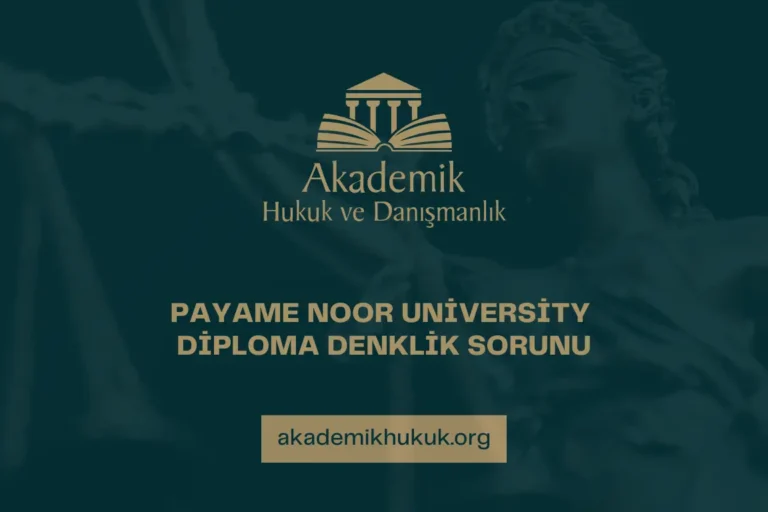 PAYAME NOOR UNİVERSİTY DİPLOMA DENKLİK SORUNU