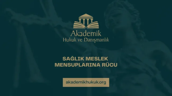 SAĞLIK MESLEK MENSUPLARINA RÜCU